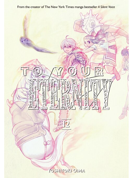 Title details for To Your Eternity, Volume 12 by Yoshitoki Oima - Available